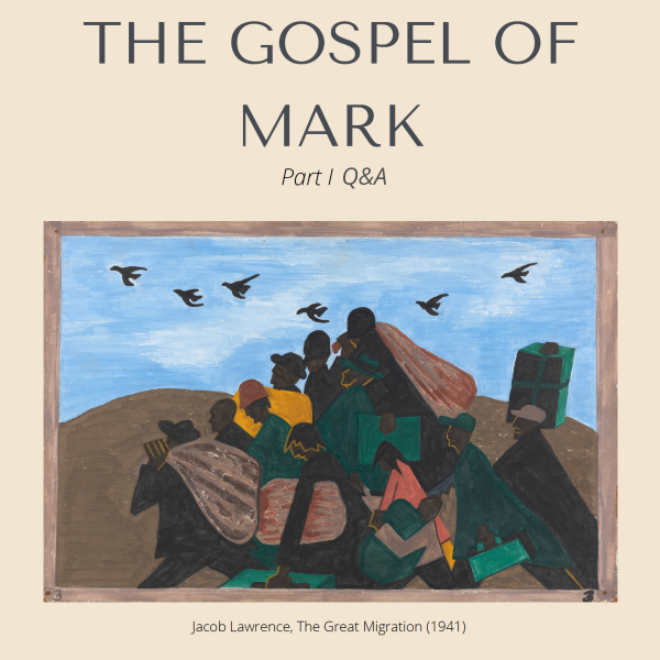 Resources for Dismantling Racism, The Gospel of Mark, Part 1 (Q&A)